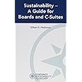 Sustainability -- A Guide for Boards and C-Suites