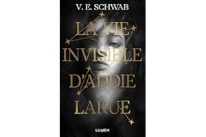 La Vie invisible d'Addie Larue (French Edition)