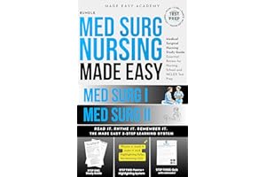Med Surg Nursing I&II Made Easy: Medical Surgical Nursing Study Guide Essential Review for Nurses & Healthcare Providers: NCL