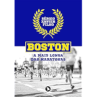 Boston: a mais longa das maratonas (Portuguese Edition) book cover