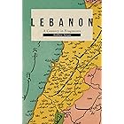 Lebanon: A Country in Fragments