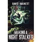 MAKING A NIGHT STALKER