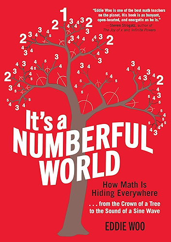 Download It's a Numberful World: How Math Is Hiding Everywhere (English Edition) PDF