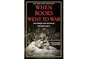 When Books Went to War: The Stories That Helped Us Win World War II