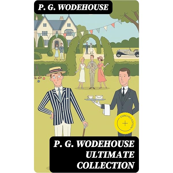 Amazon.com: P. G. WODEHOUSE Ultimate Collection: Enriched edition