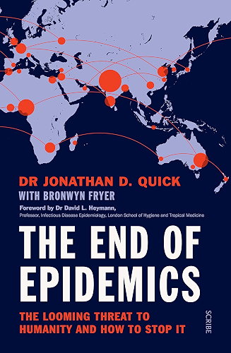 Download The End of Epidemics: the looming threat to humanity and how to stop it (English Edition) PDF