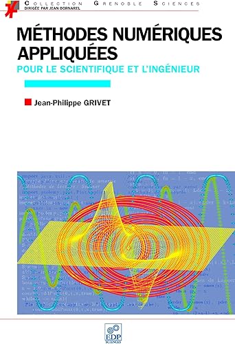 Download Méthodes numériques appliquées : Pour le scientifique et l'ingénieur PDF