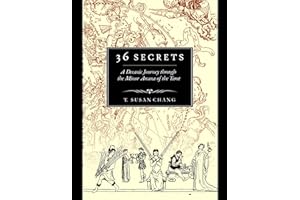 36 Secrets: A Decanic Journey through the Minor Arcana of the Tarot