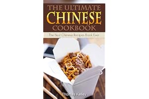 The Ultimate Chinese Cookbook: The Best Chinese Recipes Book Ever