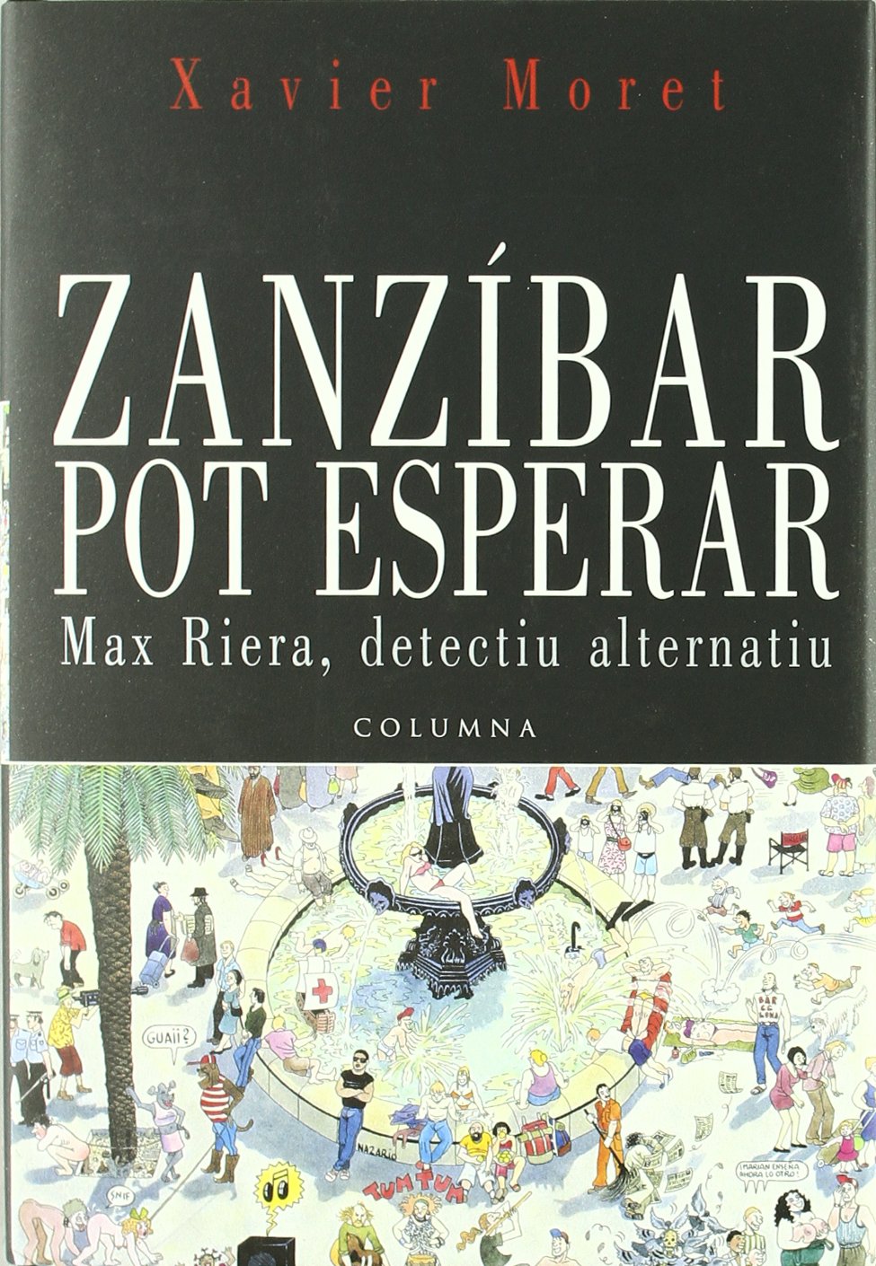 Portada de Zanzibar Pot Esperar: Max Riera Detectiu Alternatiu