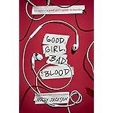 Good Girl, Bad Blood: The Sequel to A Good Girl's Guide to Murder