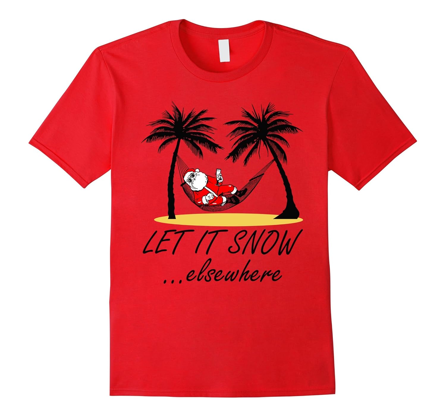 Tropical Santa Snow Elsewhere Let It T-shirt Summer Xmas-ANZ