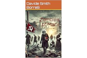 Zombies of Marx: The Return of Practical Reason