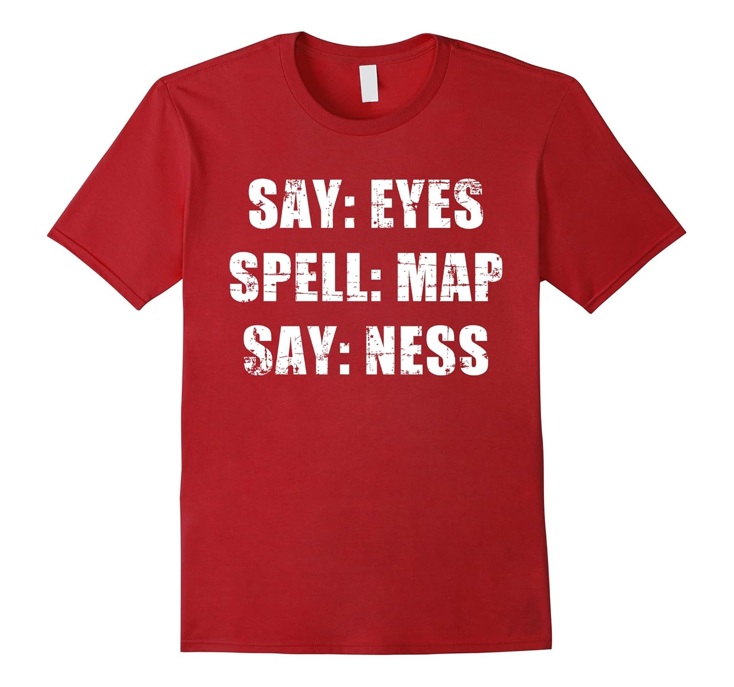 Say eye spell map say ness shirtBN Banazatee