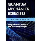 Quantum mechanics exercises: comprehensive solutions and theoretical insights