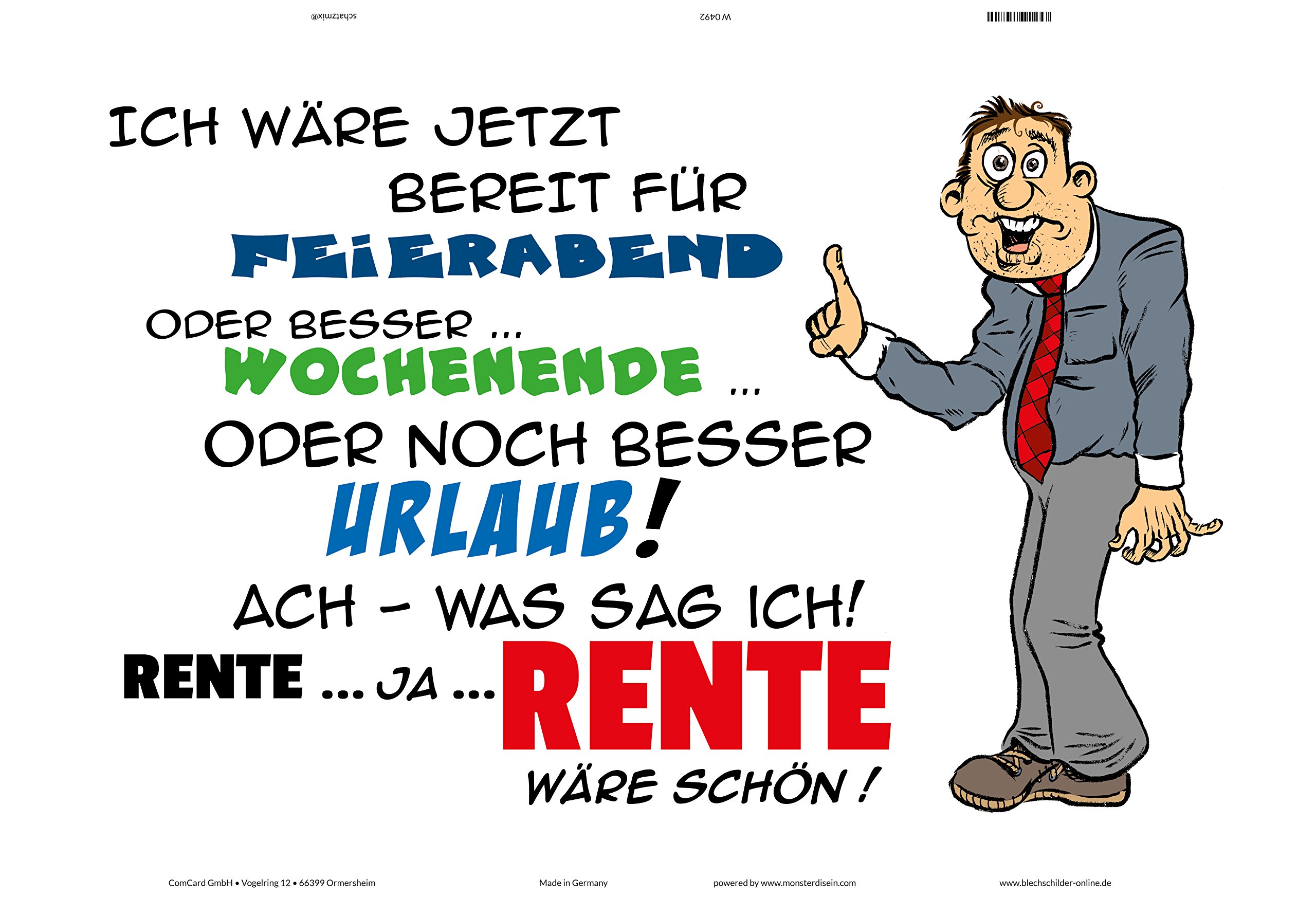 Schatzmix Tin Sign with German Text Ich wäre jetzt fertig für Feierabend... (I would now be ready for the afterward...) [German Language] 20 x 30 cm