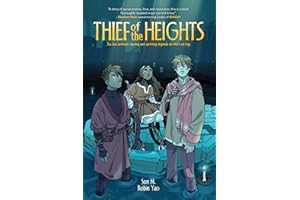 Thief of the Heights: A Graphic Novel – Where Inventors Choose Between Dreams and Justice in a Vertical City