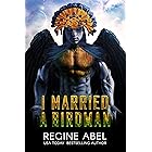 I Married A Birdman (Prime Mating Agency)