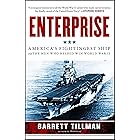 Enterprise: America's Fightingest Ship and the Men Who Helped Win World War II
