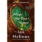 What We Can Know: A Novel