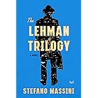 The Lehman Trilogy: A Novel