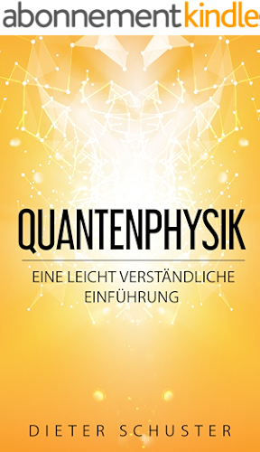 Download Quantenphysik: Eine leicht verständliche Einführung (German Edition) PDF