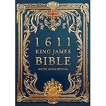 1611 King James Bible with Apocrypha: Authentic Text with