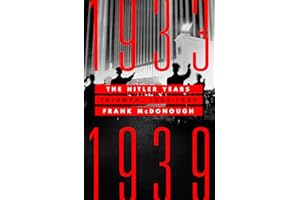 The Hitler Years: Triumph, 1933–1939