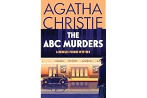 The ABC Murders: A Hercule Poirot Mystery: The Official Authorized Edition (Hercule Poirot Mysteries, 12)
