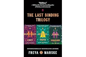 The Last Binding Trilogy: A Marvellous Light, A Restless Truth, A Power Unbound