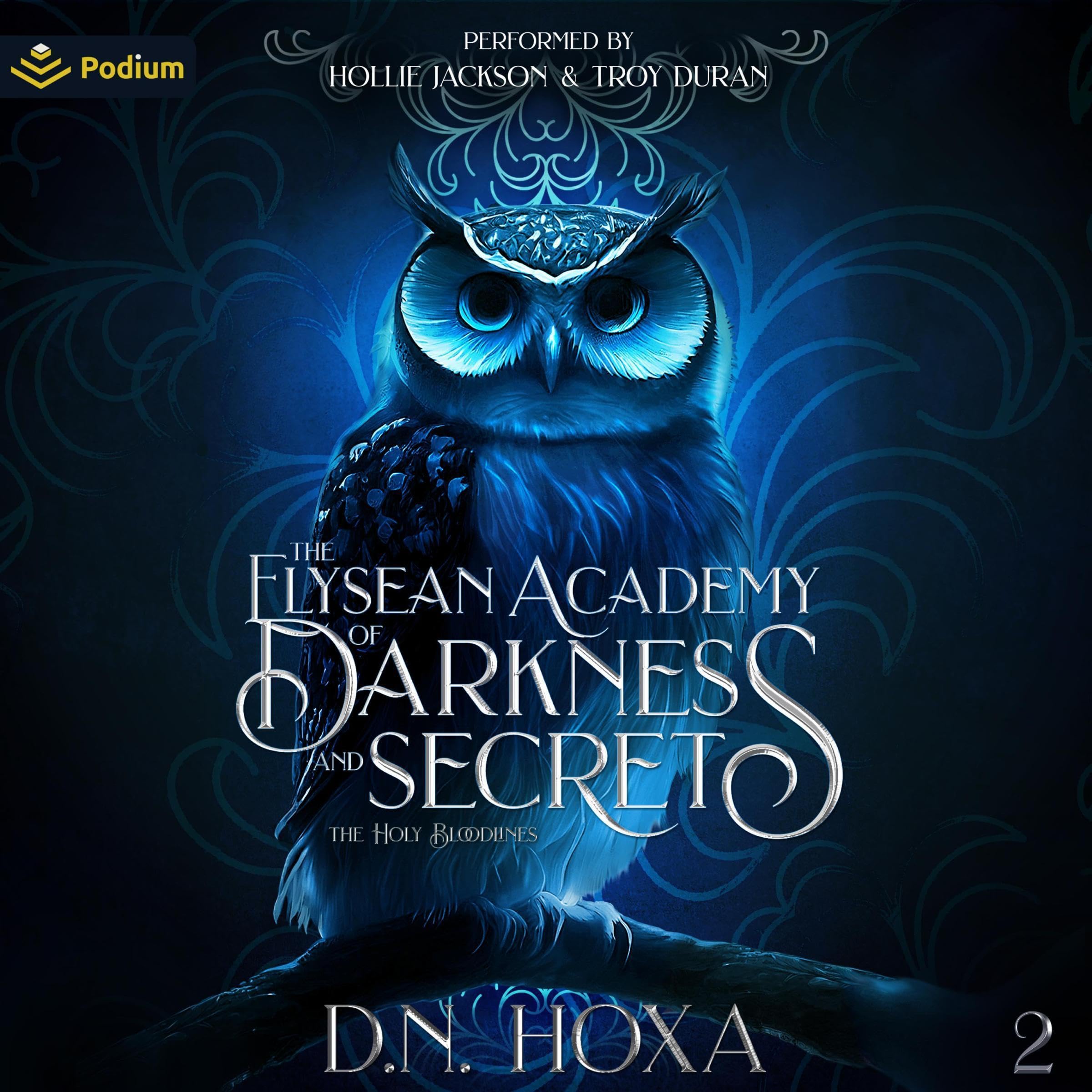 The Elysean Academy of Darkness and Secrets: The Holy Bloodlines, Book 2 Image