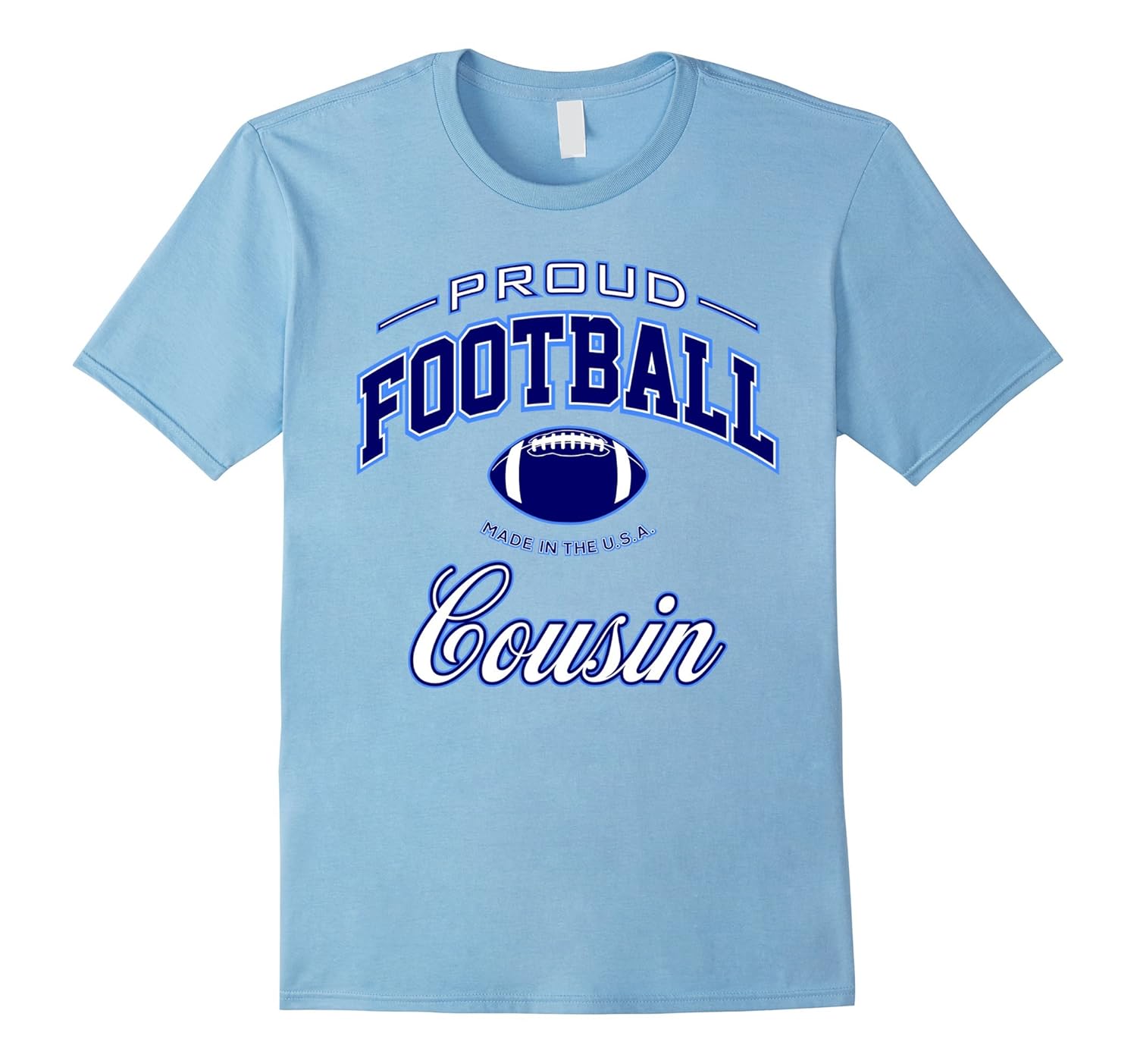 Proud Football Cousin TShirt USACD Canditee