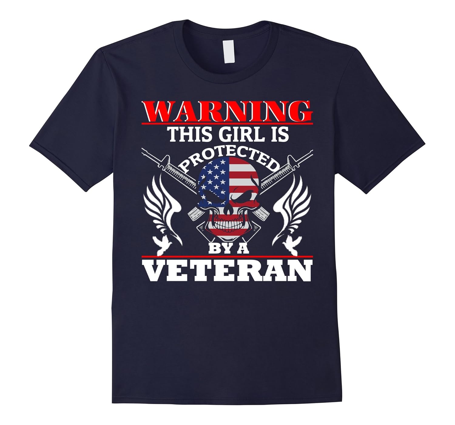 Warning This Girl Is Protected By Veteran T-Shirt-ANZ