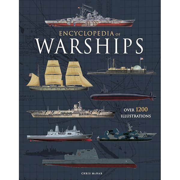 The Encyclopedia of Warships: From World War II to the Present Day