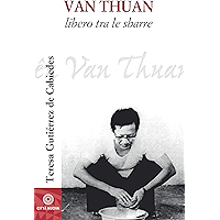 Van Thuan. Libero tra le sbarre (Italian Edition) book cover Van Thuan. Libero tra le sbarre (Italian Edition) book cover
