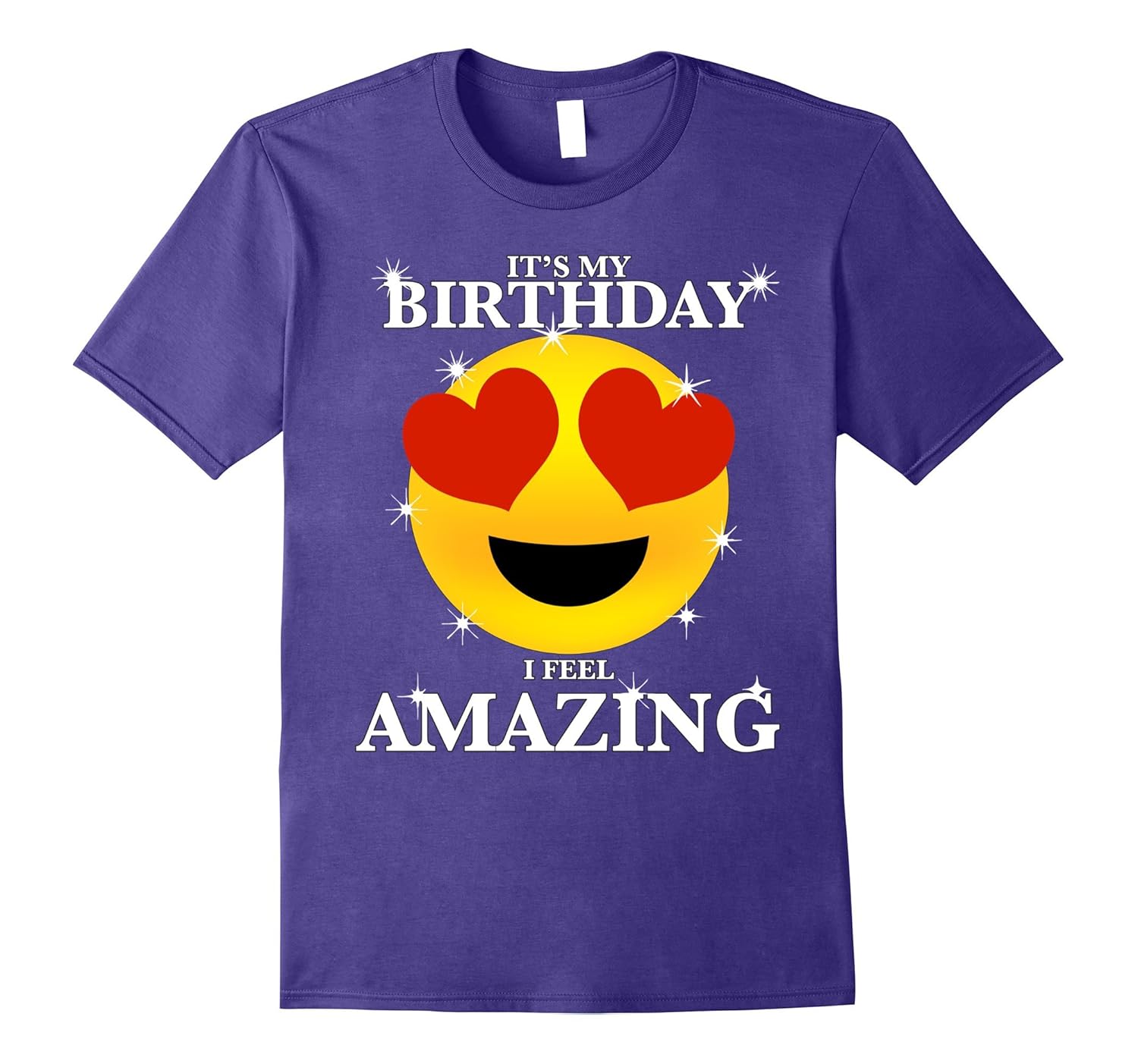 Unique Emoji Birthday Girl TShirt Feel Amazing Heart Eyes-ANZ