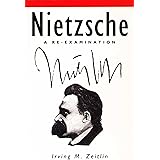 Nietzsche: A Re-examination