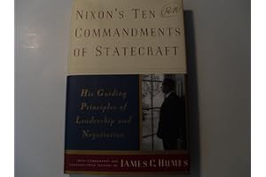 Nixon's Ten Commandments of Statecraft