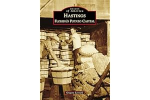 Hastings: Florida's Potato Capital (Images of America)