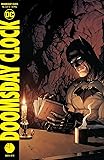 Doomsday Clock #3 (of 12) Variant Edition Release date 1/24/18