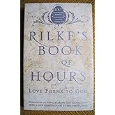 Rilke's Book of Hours: Love Poems to God