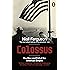 Colossus: The Rise and Fall of the American Empire