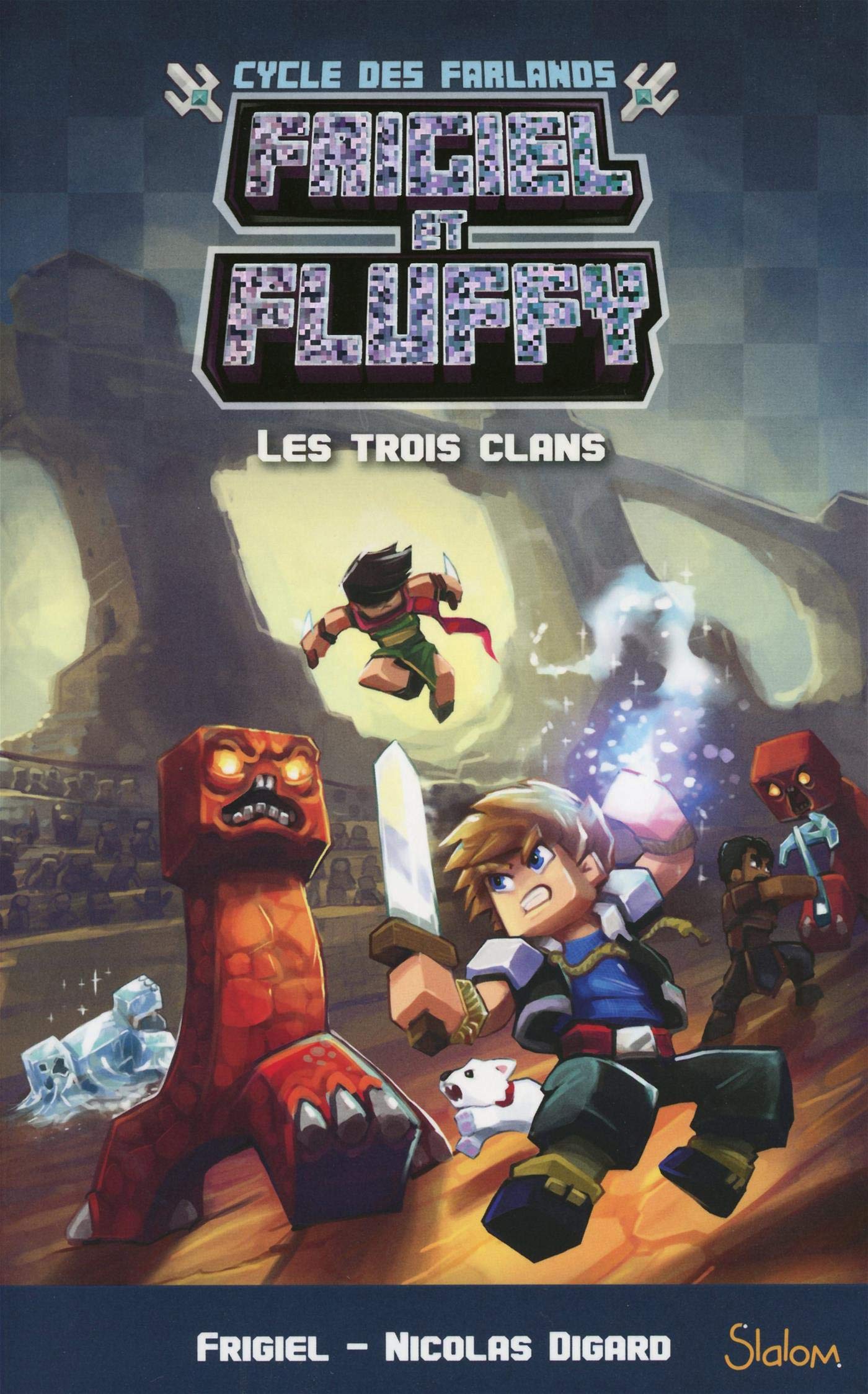 Frigiel Et Fluffy Le Cycle Des Farlands T01 Les Trois - 