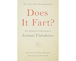 Does It Fart?: The Definitive Field Guide to Animal Flatulence (Does It Fart Series, 1)