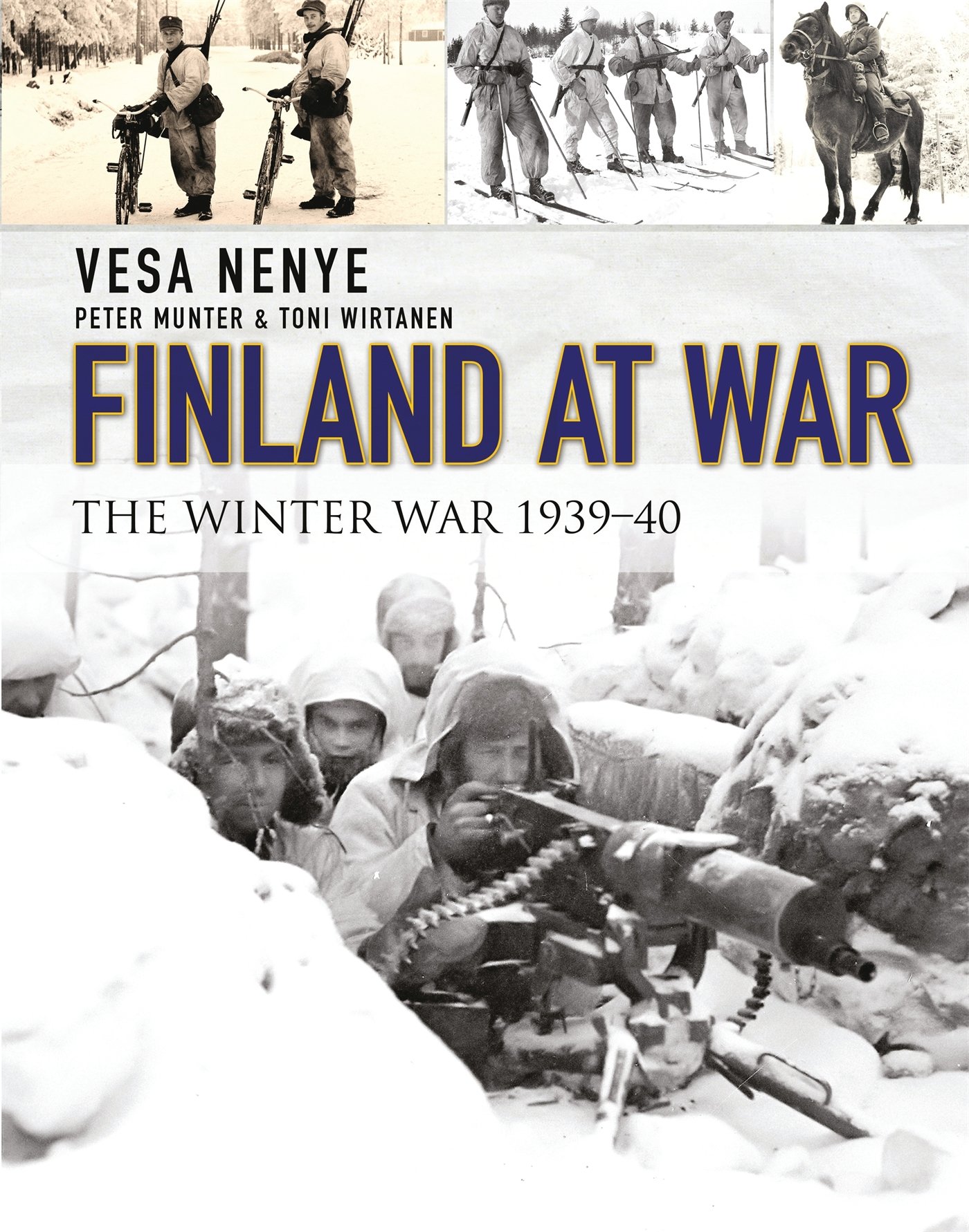 Amazon Com Finland At War The Winter War 1939 40 General Military 9781472806314 Nenye Vesa Books