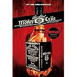 The Dirt: Confessions of the World's Most Notorious Rock Band