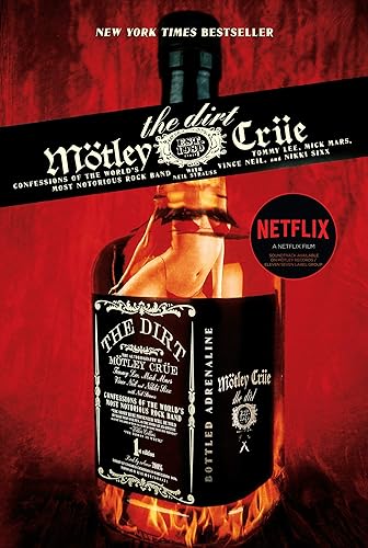 Download The Dirt: Confessions of the World's Most Notorious Rock Band PDF