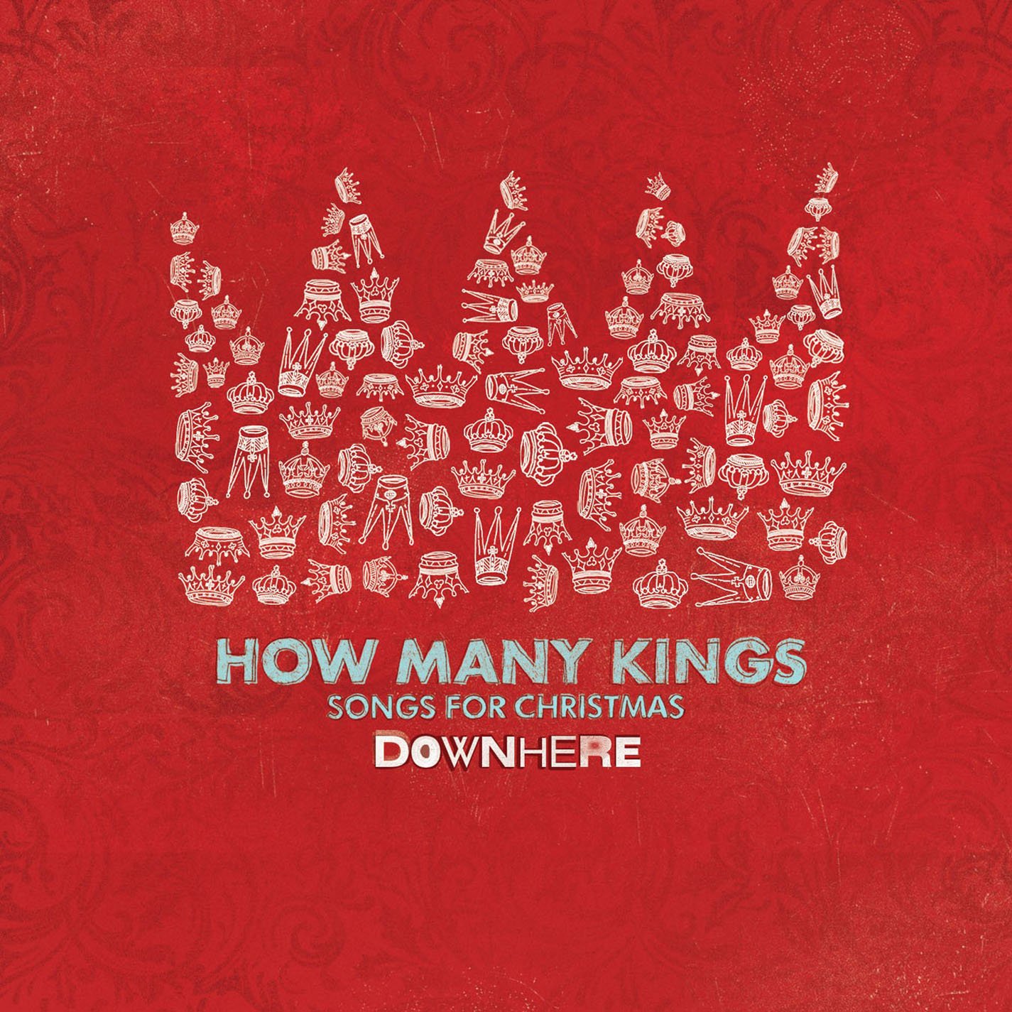 DOWNHERE How Many Kings Music
