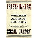 Freethinkers: A History of American Secularism