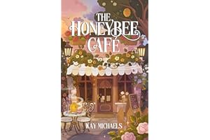 The Honeybee Café: Everly Hollow, Book 2